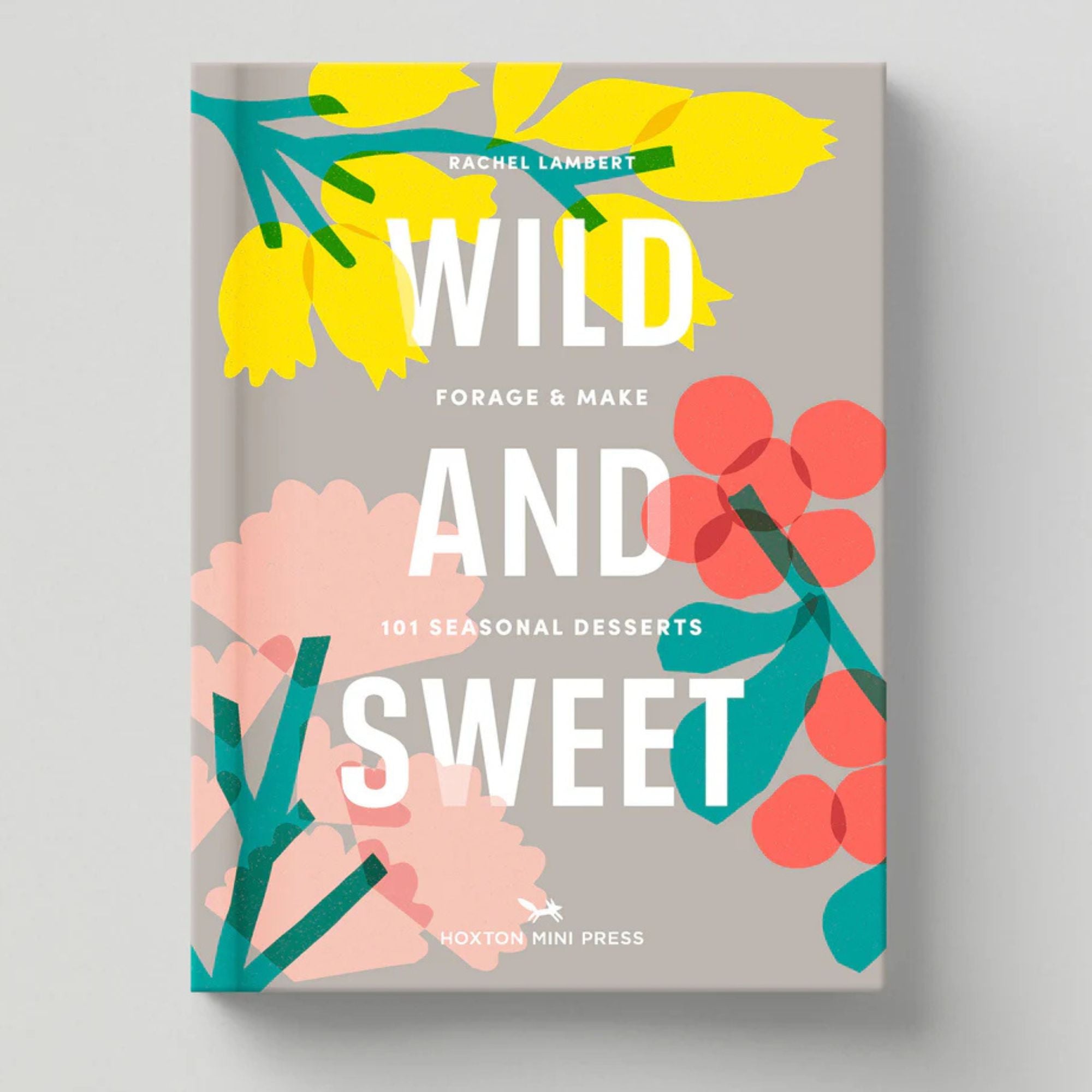 Wild And Sweet