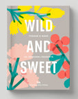 Wild And Sweet